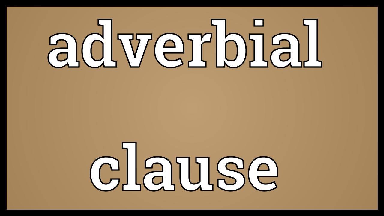 adverbial clause